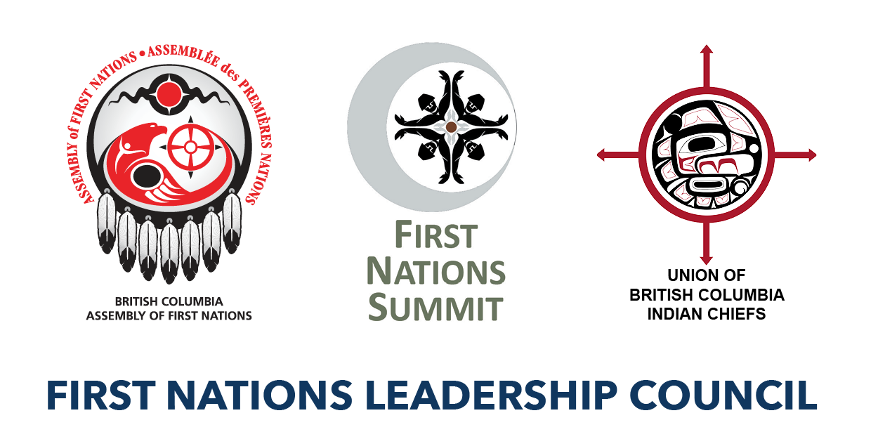 First Nations Leadership Council logos: BC Assembly of First Nations, First Nations Summit, and Union of BC Indian Chiefs